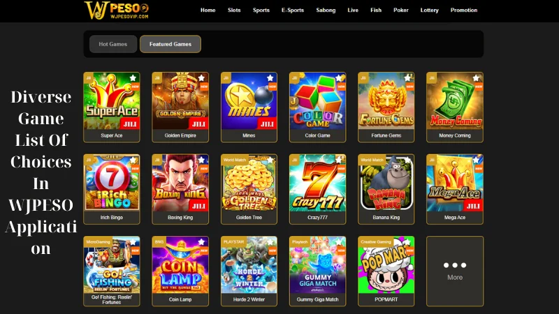 Diverse Game List Of Choices In WJPESO Application